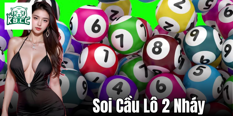 Soi Cầu Lô 2 Nháy - Bí Kíp Tăng Tỷ Lệ Trúng Thưởng Từ K9CC Phân tích phương pháp soi cầu lô 2 nháy chính xác